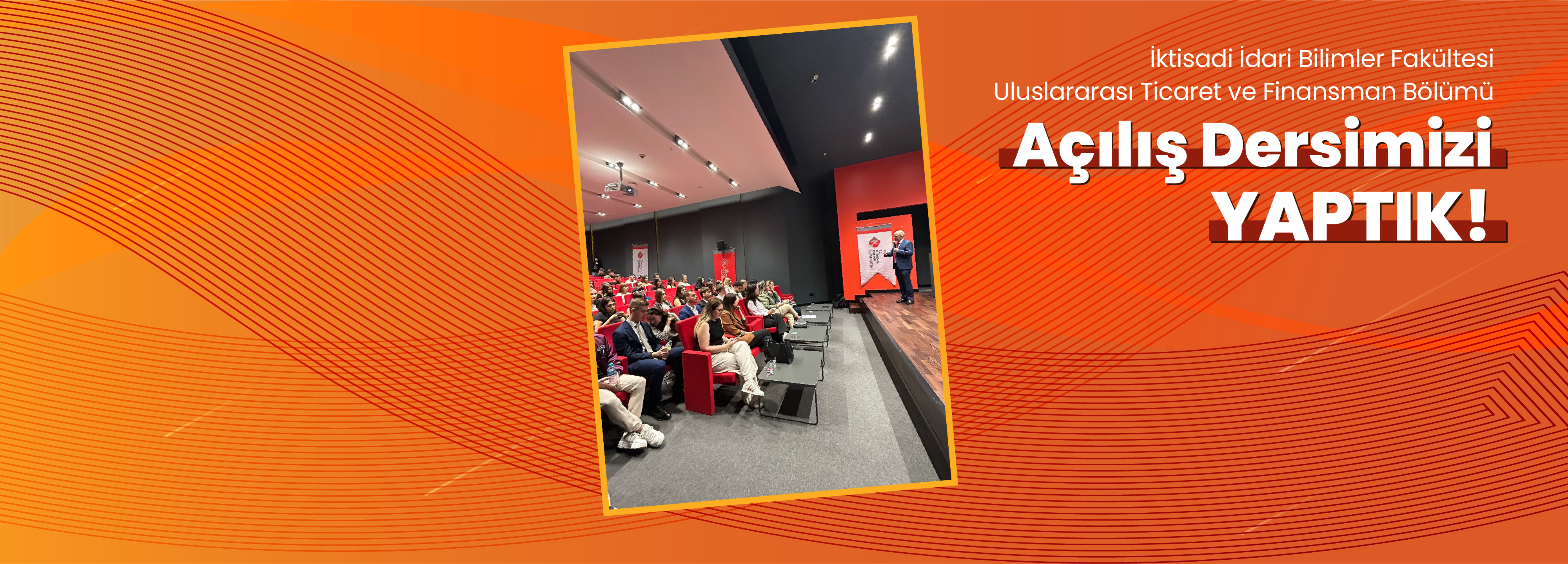 Açılış Dersimizi Yaptık