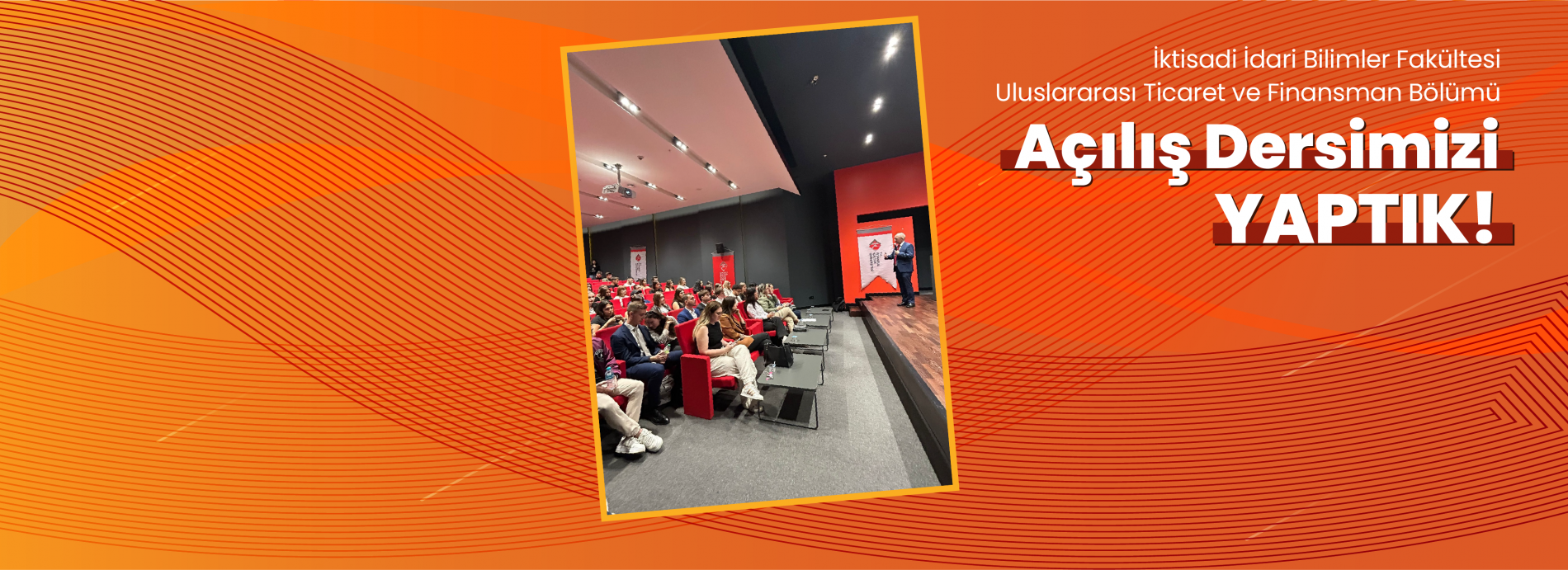 Açılış Dersimizi Yaptık
